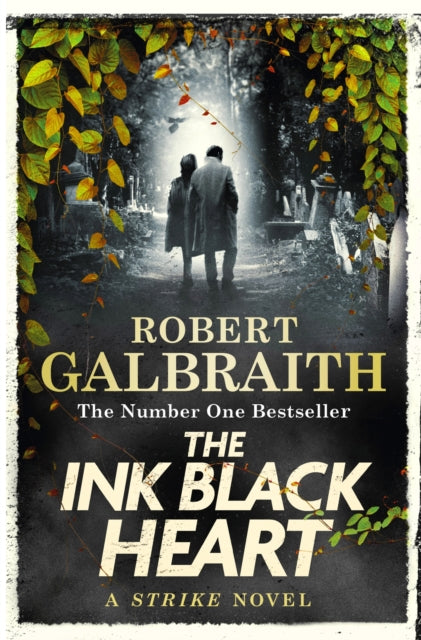 The Ink Black Heart : The Number One international bestseller (Strike 6) - 9780751584196