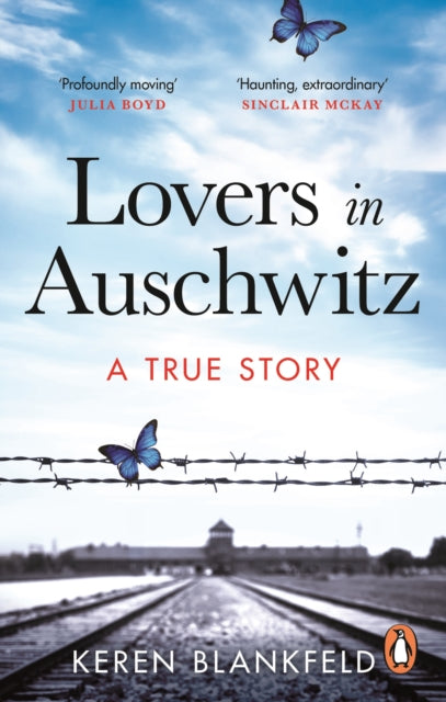 Lovers in Auschwitz : A True Story - 9780753560822