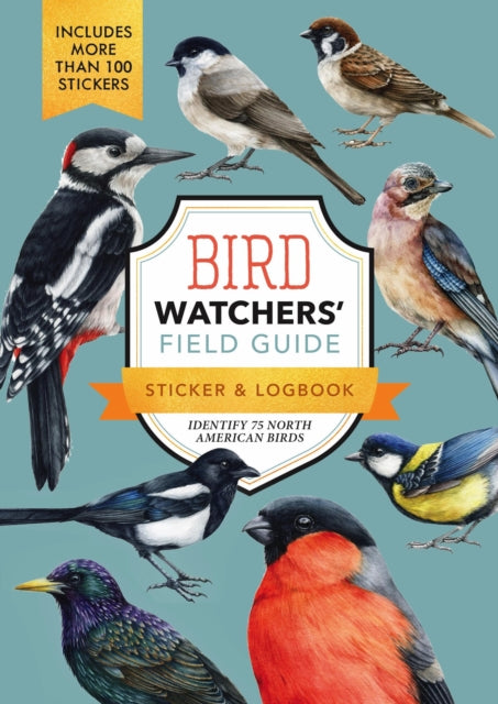 Bird Watchers' Field Guide Sticker & Logbook : Identify 75 North American Birds - 9780785846260