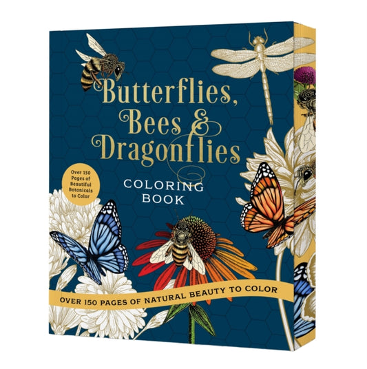 Butterflies, Bees & Dragonflies Coloring Book : Over 150 Pages of Natural Beauty to Color with Beautiful Sprayed Edges - Over 150 Pages of Beautiful Botanicals to Color - 9780785846314
