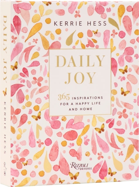 Daily Joy : 365 Inspirations for a Happy Life and Home - 9780789344274