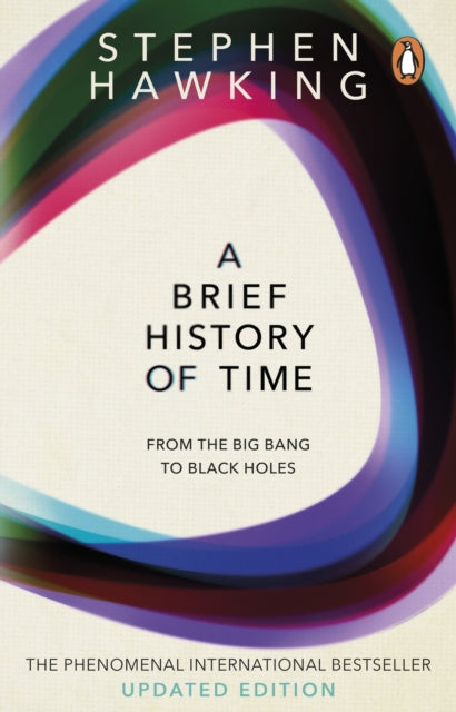 A Brief History Of Time : From Big Bang To Black Holes - 9780857501004