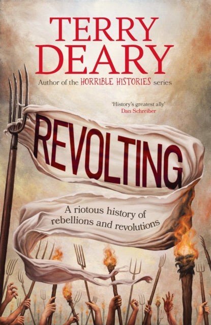 Revolting : A riotous history of rebellions and revolutions - 9780857507600