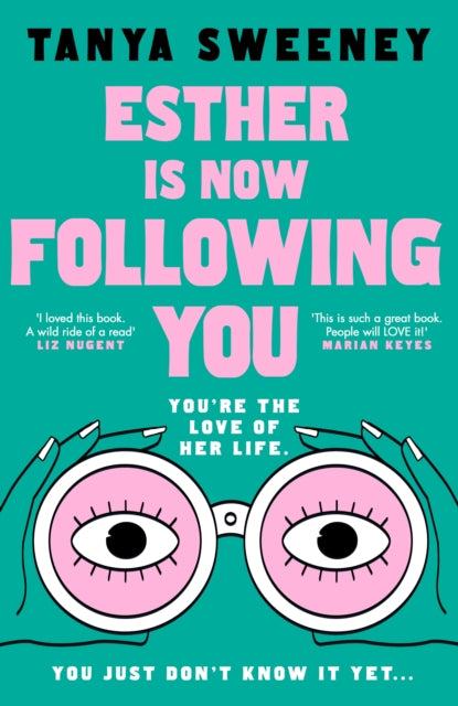 Esther is Now Following You - 9780857507914