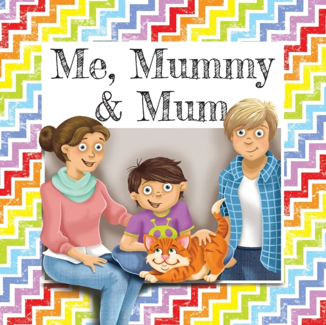 Me, Mummy & Mum - 9780993557972