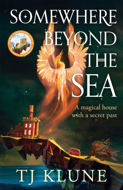 Somewhere Beyond the Sea : The No. 1 New York Times bestseller and heart-warming sequel to The House in the Cerulean Sea **Special Limited Edition First Printing** - 9781035009398