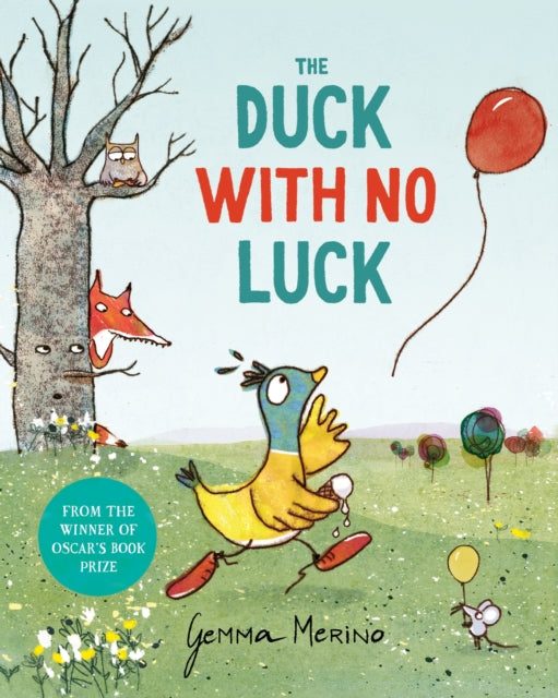 The Duck with No Luck - 9781035013128