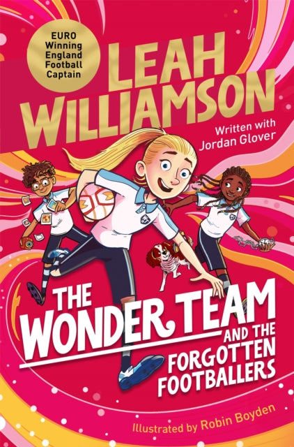 The Wonder Team and the Forgotten Footballers - 9781035023134