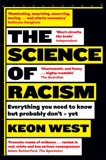 The Science of Racism : Everything you need to know but probably don't - yet - 9781035030675