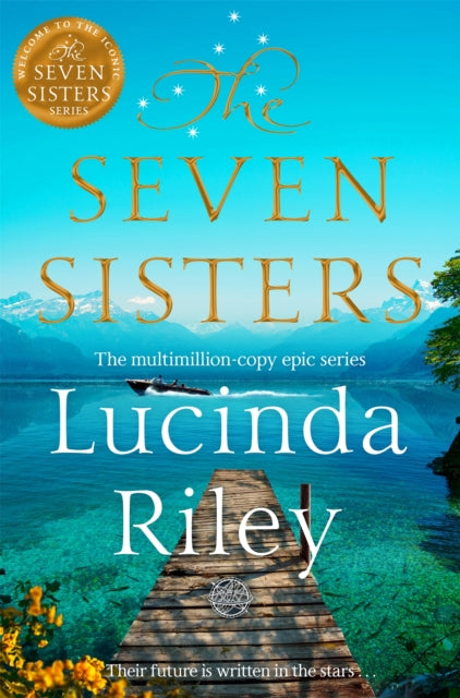 The Seven Sisters : Escape with this epic tale of love and loss from the internationally beloved author - 9781035046034