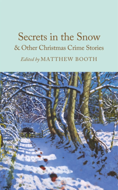 Secrets in the Snow & Other Christmas Crime Stories - 9781035051465