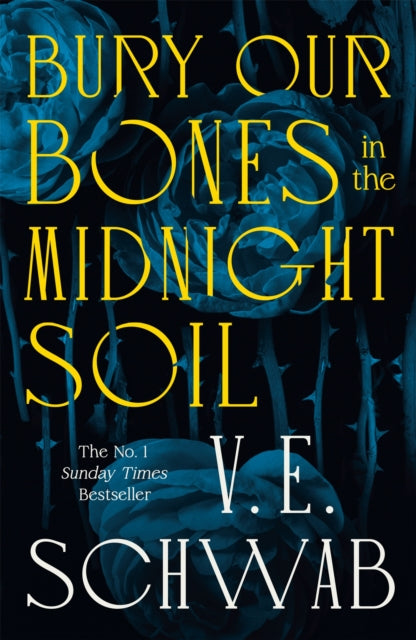 Bury Our Bones in the Midnight Soil - 9781035064649