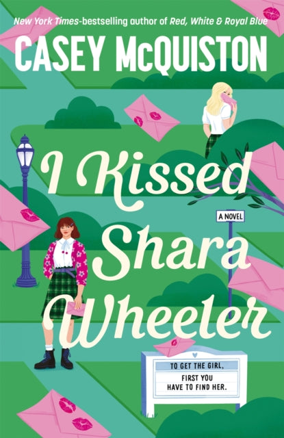 I Kissed Shara Wheeler - 9781035092413