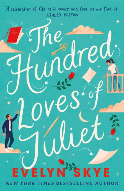 The Hundred Loves of Juliet : An epic reimagining of a legendary love story - 9781035400362