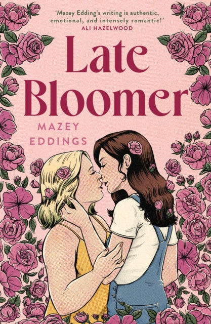 Late Bloomer : The next swoony rom-com from the author of A BRUSH WITH LOVE! - 9781035404018