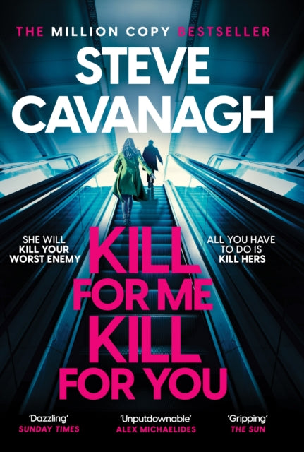 Kill For Me Kill For You : THE INSTANT TOP FIVE SUNDAY TIMES BESTSELLER - 9781035408191