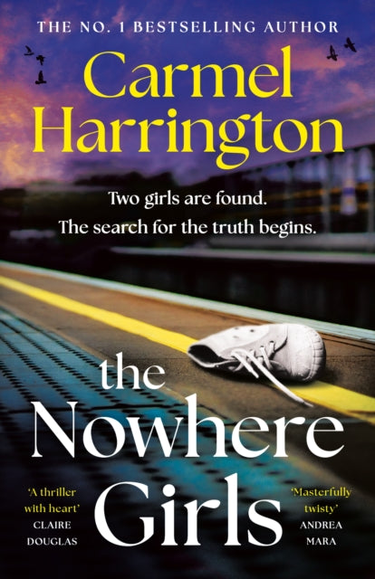 The Nowhere Girls : the brand-new unputdownable thriller from the bestselling author of The Stolen Child - 9781035421459