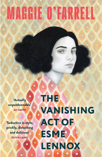 The Vanishing Act of Esme Lennox : The Sunday Times Bestseller from the Author of Hamnet - 9781035430055