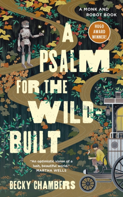 A Psalm for the Wild-Built - 9781250236210