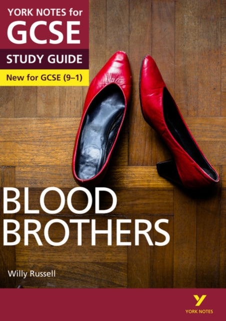 Blood Brothers: York Notes for GCSE - everything you need to study and prepare for the 2025 and 2026 exams - 9781292138060
