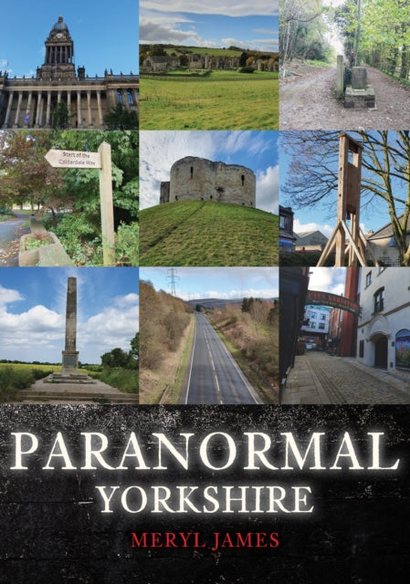 Paranormal Yorkshire - 9781398126138