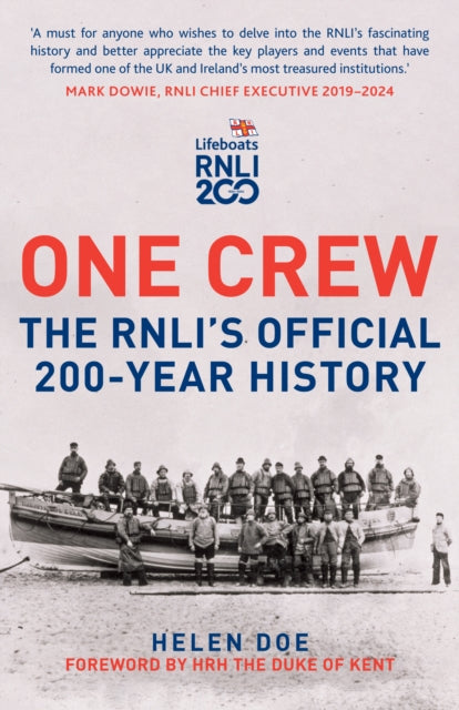 One Crew: The RNLI's Official 200-Year History - 9781398128460