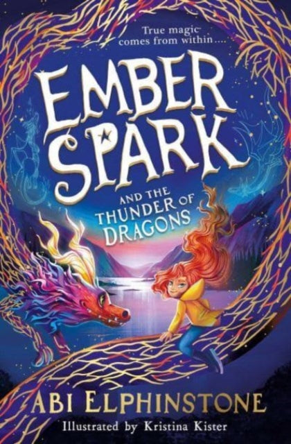 Ember Spark and the Thunder of Dragons : 1 - 9781398500693