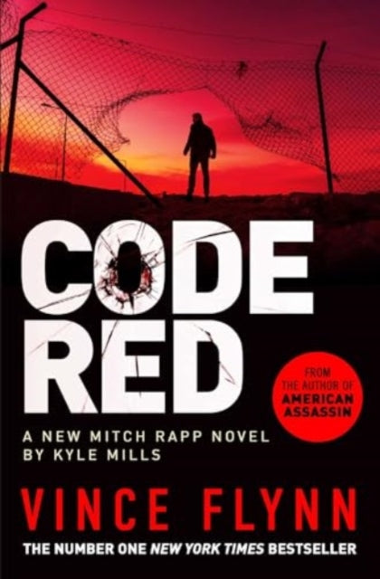 Code Red : The pulse-pounding thriller from the author of American Assassin - 9781398500877