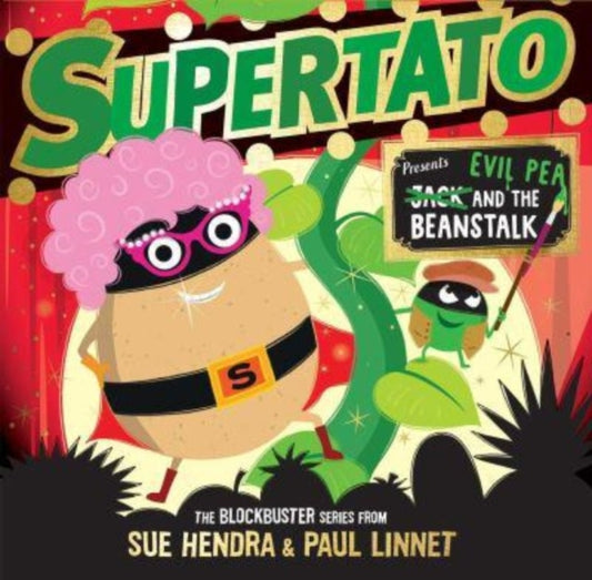 Supertato: Presents Jack and the Beanstalk : a show-stopping gift this Christmas! - 9781398511644