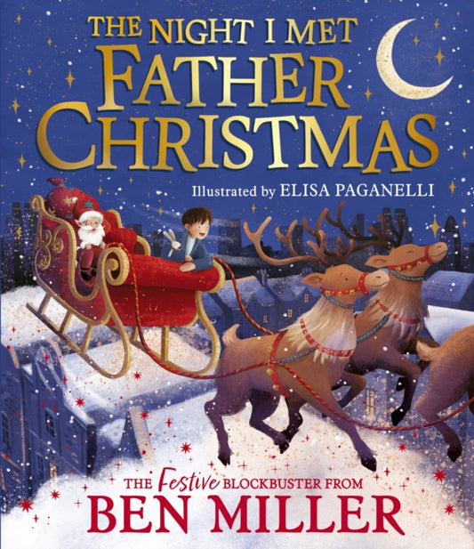 The Night I Met Father Christmas : A festive picture book adventure - 9781398515802