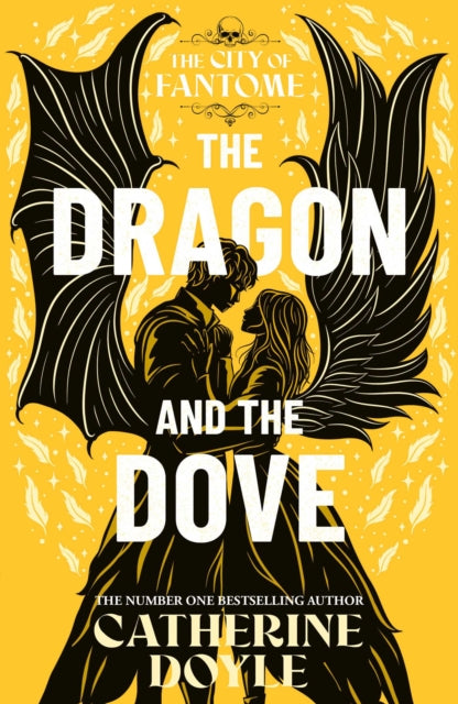 The Dragon and the Dove : THE EPIC FINALE TO THE NEW YORK TIMES BESTSELLING ROMANTASY SERIES Volume 3 - 9781398550285