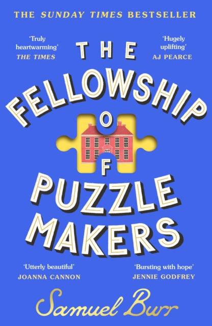 The Fellowship of Puzzlemakers : The instant Sunday Times bestseller that everyone’s talking about! - 9781398712324