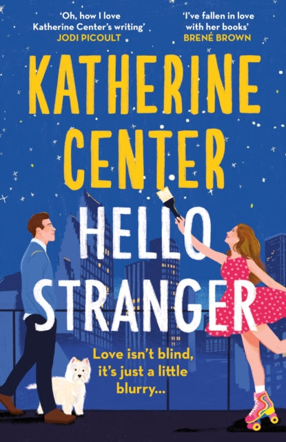 Hello, Stranger : The brand new romcom from an international bestseller! - 9781398717442