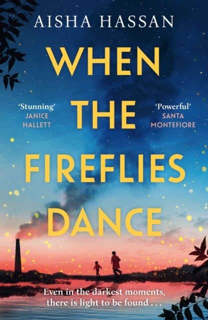 When the Fireflies Dance : The extraordinary and enthralling book club debut for fans of The Kite Runner! - 9781398720220