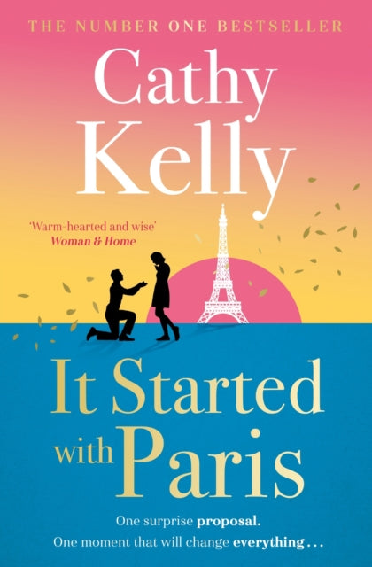 It Started With Paris : The heartwarming and romantic story of second chances from the number one bestselling author! - 9781398725317