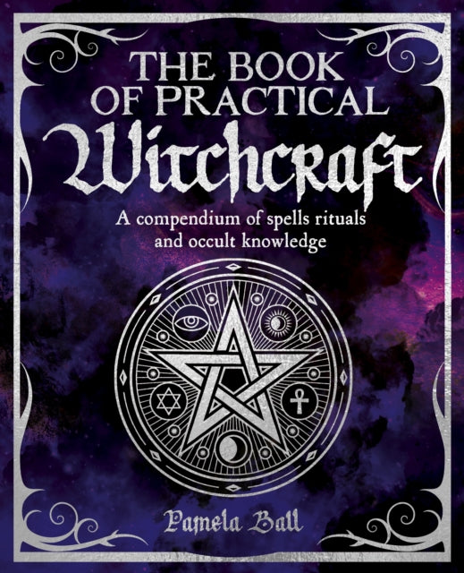 The Book of Practical Witchcraft - 9781398828483