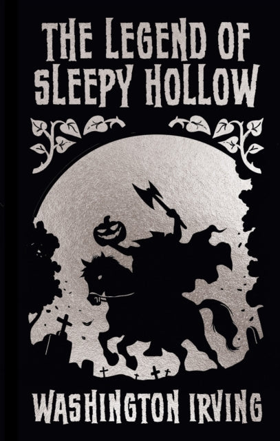 The Legend of Sleepy Hollow and Other Stories : Gilded Pocket Edition - 9781398840294