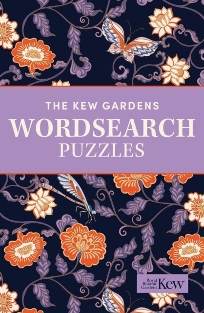 The Kew Gardens Wordsearch Puzzles : Over 200 Puzzles - 9781398841451