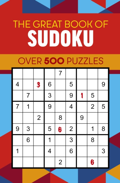 The Great Book of Sudoku : Over 500 Puzzles - 9781398846760