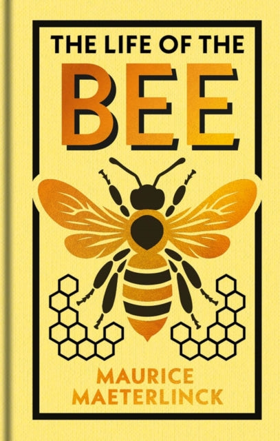 The Life of the Bee : Gilded Pocket Edition - 9781398864788