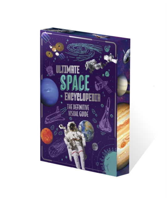 Ultimate Space Encyclopedia : The Definitive Visual Guide - 9781398866492