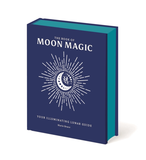 The Book of Moon Magic : Your Illuminating Lunar Guide - 9781398867949