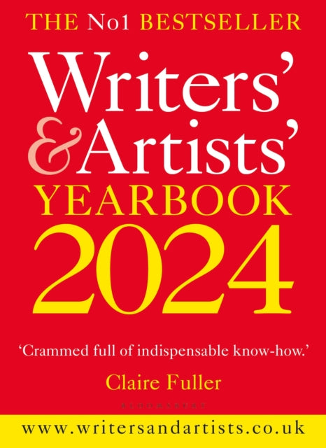 Writers' & Artists' Yearbook 2024 : The best advice on how to write and get published - 9781399408899