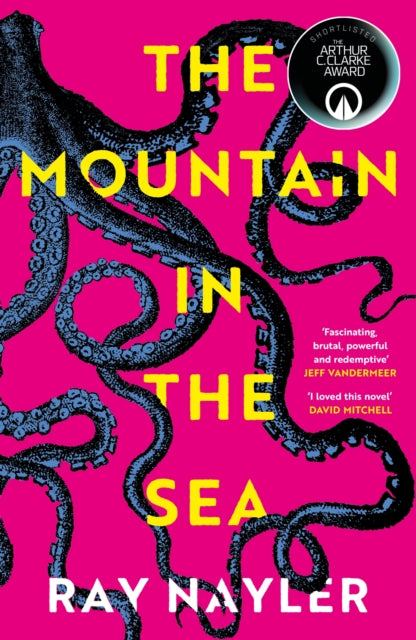The Mountain in the Sea : Shortlisted for the 2024 Arthur C. Clarke Award - 9781399600484