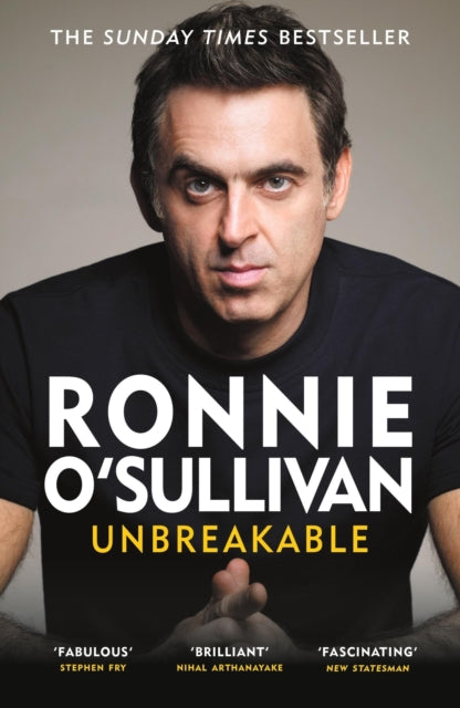 Unbreakable : The Instant Sunday Times Bestseller 'Reading this is like watching an O'Sullivan Break' Stephen Fry - 9781399610032