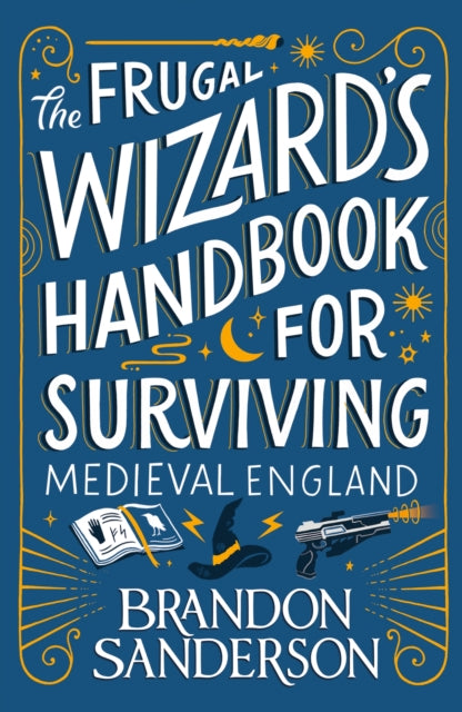 The Frugal Wizard’s Handbook for Surviving Medieval England - 9781399613422