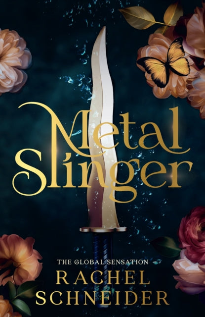 Metal Slinger : The instant Sunday Times bestseller and must-read romantasy that broke BookTok! - 9781399633994