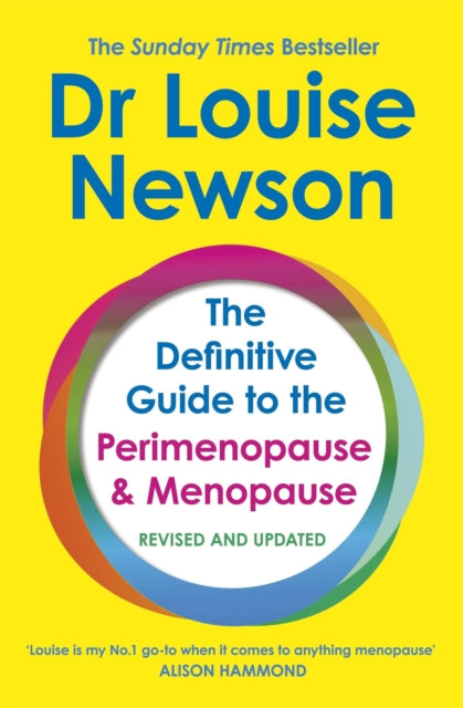 The Definitive Guide to the Perimenopause and Menopause - The Sunday Times bestseller 2024 : Revised and Updated - 9781399705172
