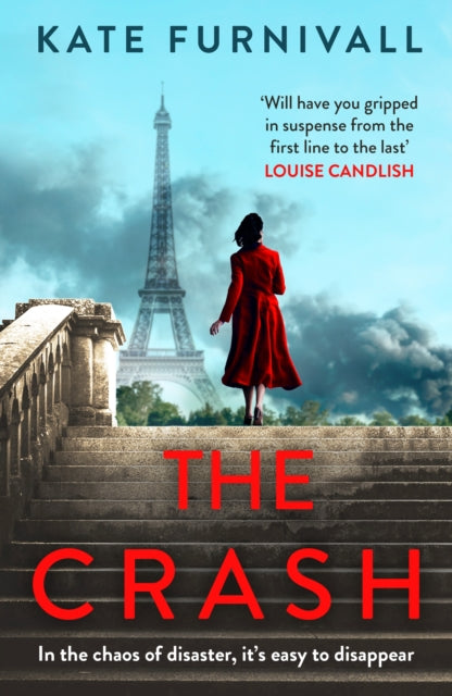 The Crash : gripping and unforgettable WW2 historical fiction from the acclaimed author of The Liberation - 9781399713665