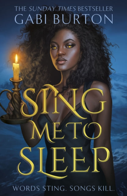 Sing Me to Sleep : The completely addictive and action-packed enemies-to-lovers YA romantasy - 9781399718455